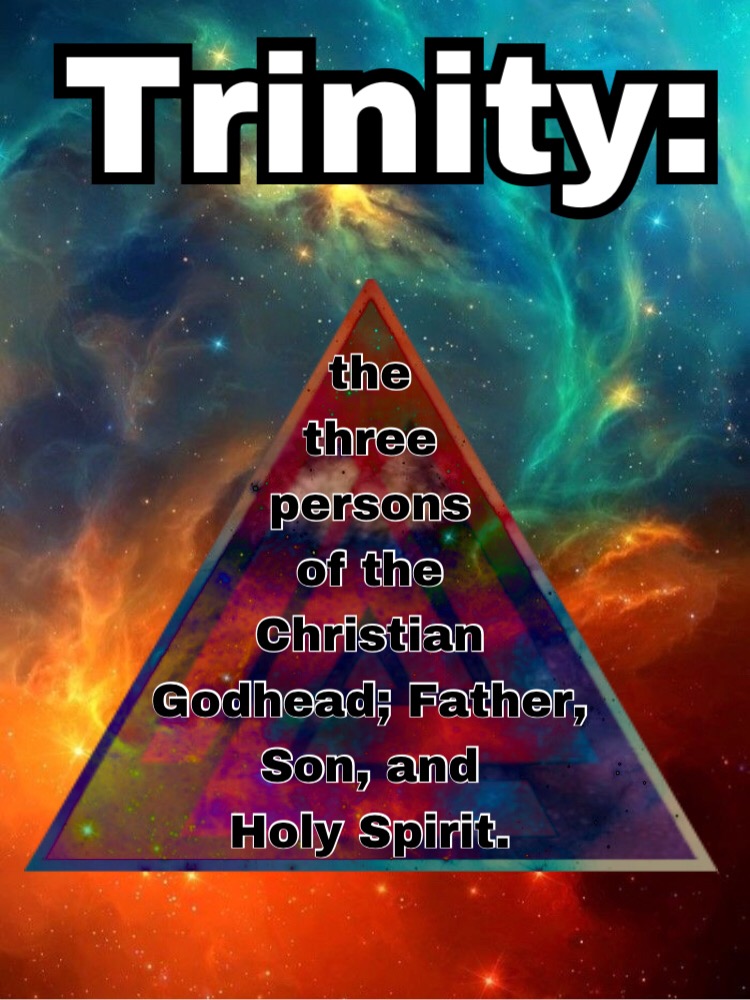 #trinity #dictionary #meaning #definition Trinity means the three ...