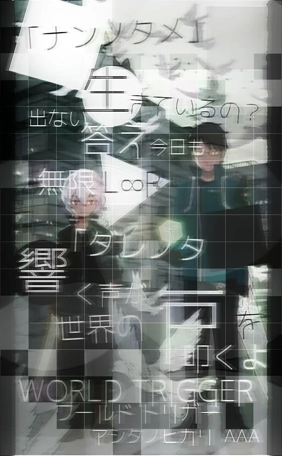 ワールドトリガー Worldtrigger アシタノヒカリ a 歌詞加工 Image By 星香