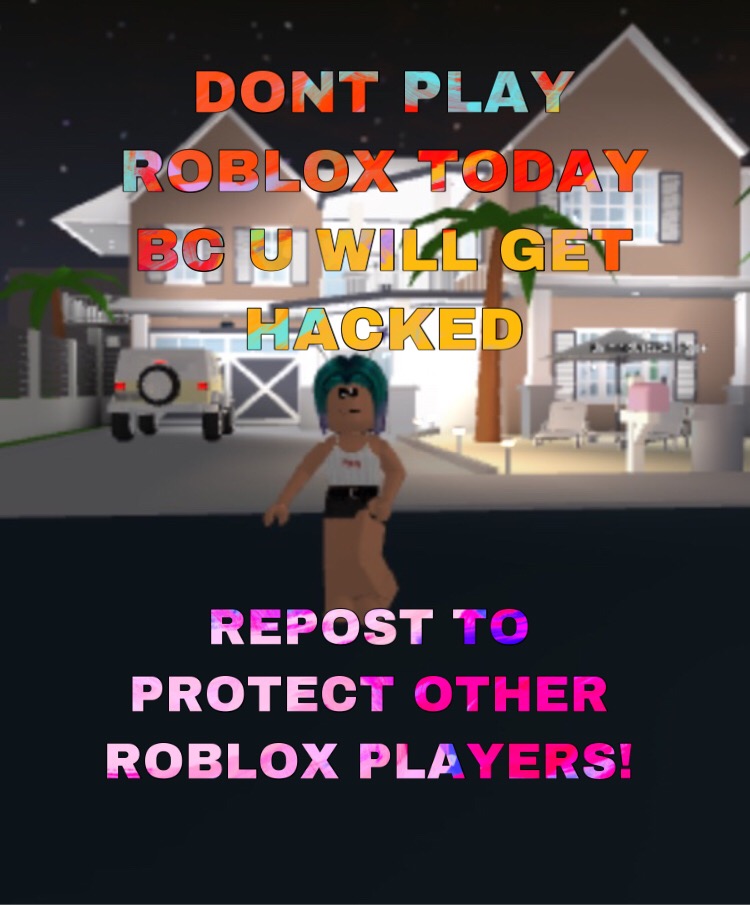 Dont Play Roblox But Repost This To Protect Others From - dont play roblox but repost this to protect others from being hacked roblox johndoe