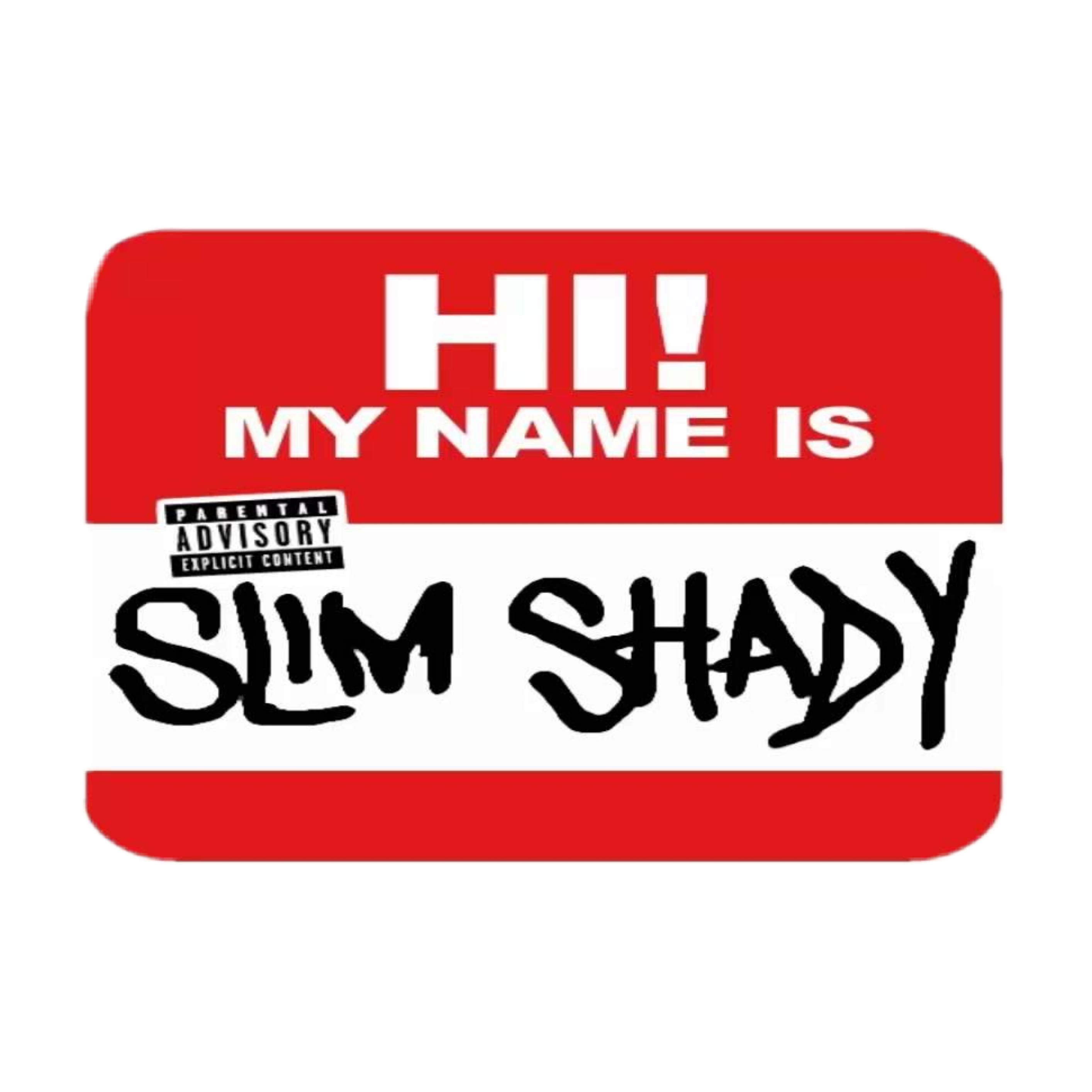 My name is. Hi my name is Slim Shady. Hello my name is Slim Shady. My name is Эминем. Наклейка Hi my name is.