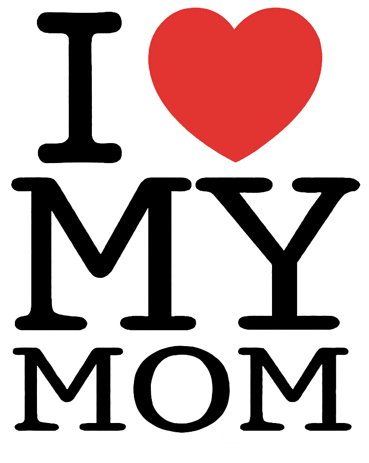 My first mom. Mom надпись. I Love my mom надпись. Надпись i Love Mommy. I Love you мама.