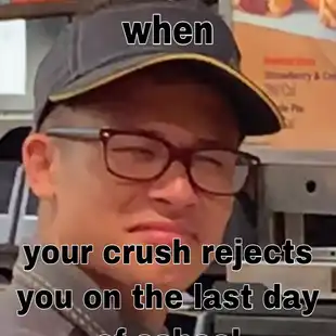 Meme Funny Crush Reject Image By Weeeweeewwee Meme Funny Crush Reject Image By Weeeweeewwee