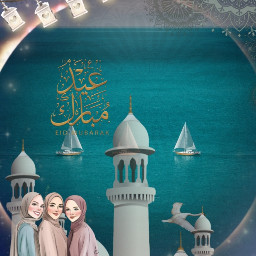 eidmubarak eid eidsaeed mosque عيدالفطر عيدمبارك freetoedit